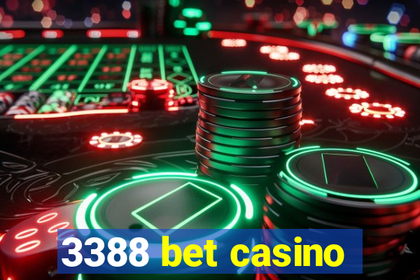 3388 bet casino